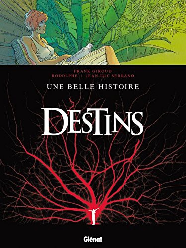 Destins — Une belle histoire (T7)
