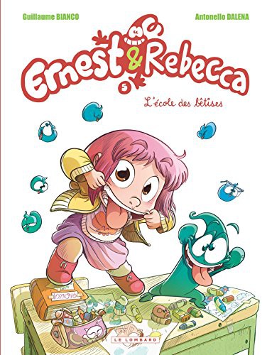 Ernest & Rebecca — L'école des bêtises (T5)
