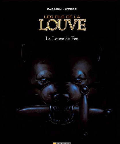Fils de la Louve (Les) — La louve de feu (T2)