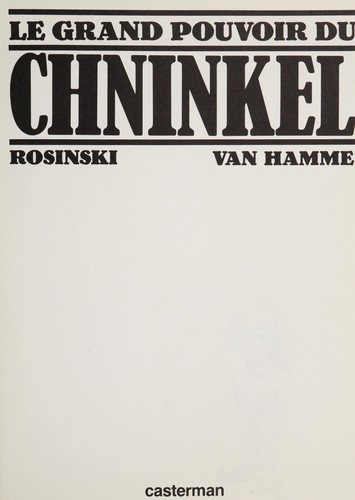 Grand pouvoir du Chninkel (Le) — Le grand pouvoir du Chninkel